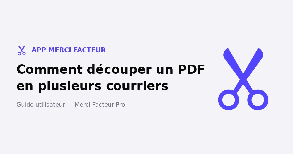 Comment découper un PDF en plusieurs courriers