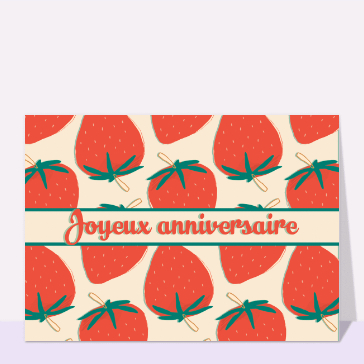 Fraises jubilatoires pour un anniversaire joyeux