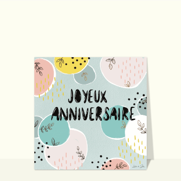 Joyeux anniversaire en couleurs pastel vibrantes