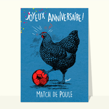 Joyeux anniversaire avec la poule footballeuse