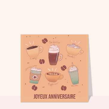 Caf&eacute; humoristique pour un anniversaire joyeux