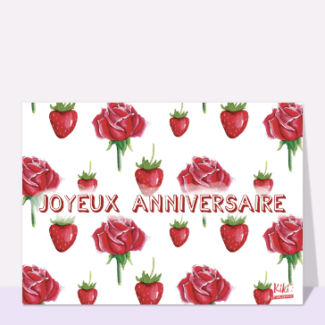 Roses et fraises pour un joyeux anniversaire