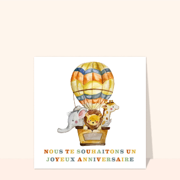 Montgolfi&egrave;re et animaux pour un anniversaire joyeux