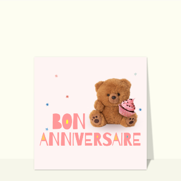 Bon anniversaire avec un ours c&acirc;lin et un cupcake