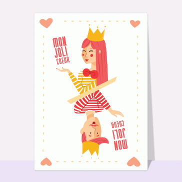 Mon joli c&oelig;ur avec un roi et une reine