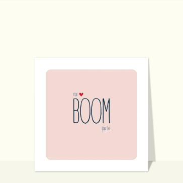 Mon BOOM d'amour pour toi en couleurs douces