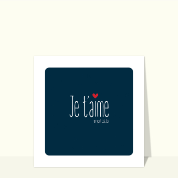 Je t'aime, un point c'est toi en bleu profond