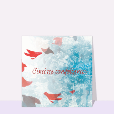 Sinc&egrave;res condol&eacute;ances avec oiseaux en vol