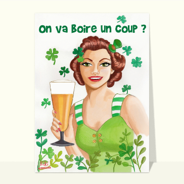 On va boire un coup pour la f&ecirc;te irlandaise