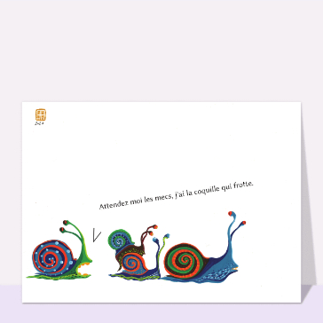 Escargot humoristique : un retard color&eacute;