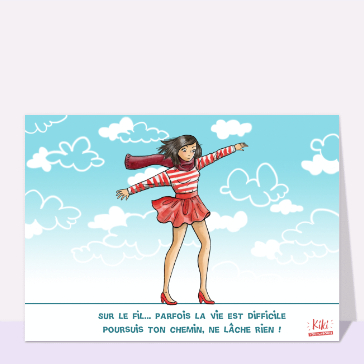 Sur le fil, continue d'avancer