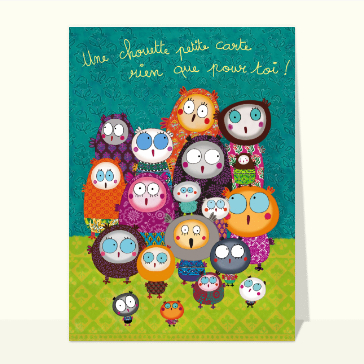 Une belle carte pleine de chouettes amis