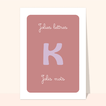 K artistique avec jolis mots en couleur