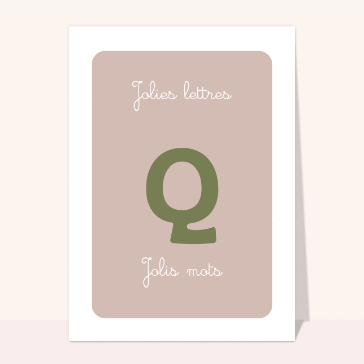 Lettre Q design &eacute;pur&eacute; et jolis mots