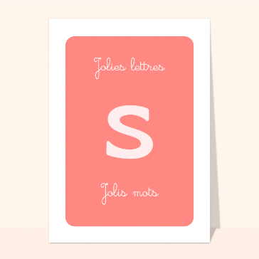 Lettre S &eacute;l&eacute;gante avec des jolis mots