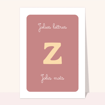 Z lumineuse avec jolis mots doux &agrave; d&eacute;couvrir