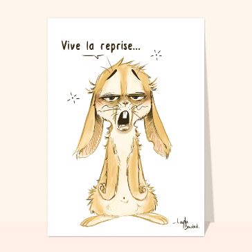 Vive la reprise avec ce lapin fatigu&eacute;