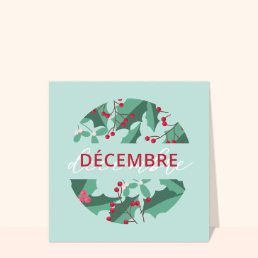 D&eacute;cembre lumineux avec baies et feuillage