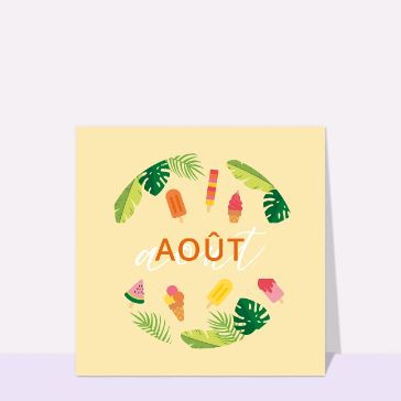 Ao&ucirc;t color&eacute; et gourmandise estivale