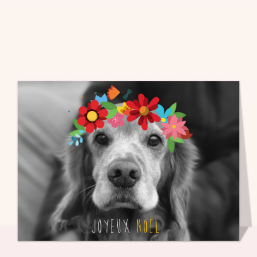 Joyeux No&euml;l avec un chien fleuri et dr&ocirc;le