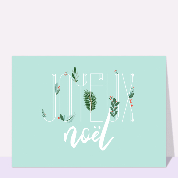 Joyeux No&euml;l avec feuillage et douceur