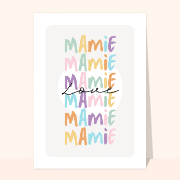 Mamie ch&eacute;rie, des couleurs &agrave; l'amour
