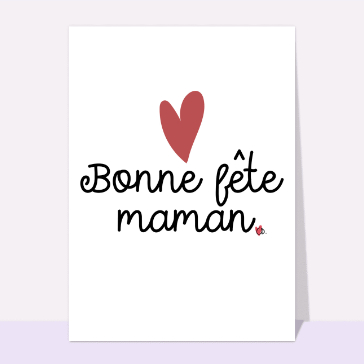 Bonne f&ecirc;te maman avec un coeur tendre