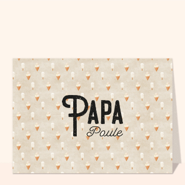 Papa Poule : Douceur glac&eacute;e et amour