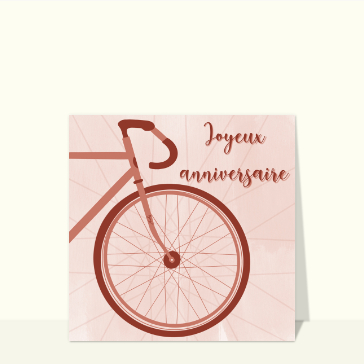 Anniversaire : Joyeux anniversaire à vélo
