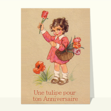 carte anniversaire ancienne : Une tulipe pour ton anniversaire