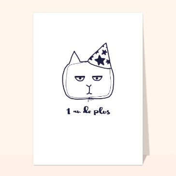 Carte anniversaire humour : 1 an de plus chat grognon