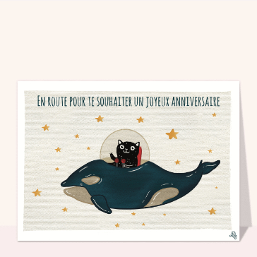 Carte anniversaire chat : Joyeux anniversaire vaisseau baleine