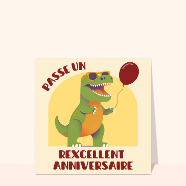 Cartes anniversaire selon l'age : Dino joyeux anniversaire en folie