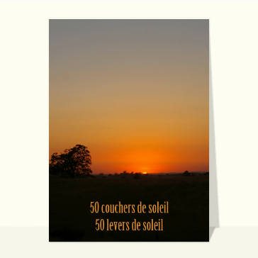 Carte anniversaire 50 ans : 50 couchers de soleil
