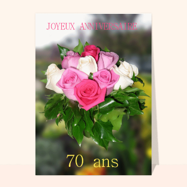 Un bouquet pour les 70 ans Cartes anniversaire 70 ans