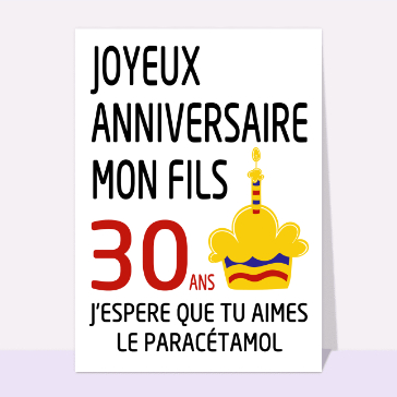 Carte anniversaire 30 ans : Fêter ses 30 ans avec du paracétamol