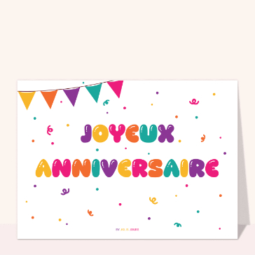 Carte d'anniversaire enfants : Joyeux Anniversaire