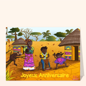 Carte anniversaire enfant : Joyeux anniversaire village africain
