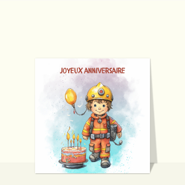 Carte anniversaire enfant : Anniversaire de petit pompier
