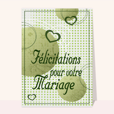 Mariages : Félicitations pour votre mariage