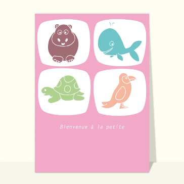 Carte félicitations naissance fille tendres animaux pour accueillir votre fille