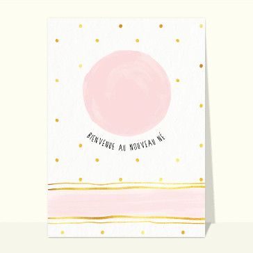 Carte félicitations naissance fille bienvenue à notre petit trésor rose