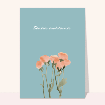 Carte condoléances fleurs : Sincères condoléances et fleur paisible