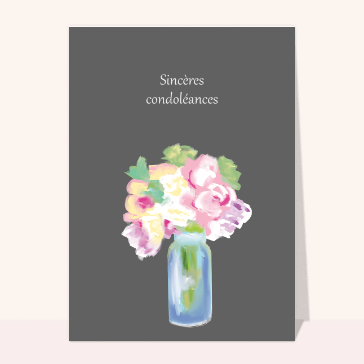 carte condoléances : Sincères condoléances et peinture de fleurs