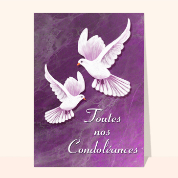 carte condoléances : Toutes nos condoleances colombes blanche