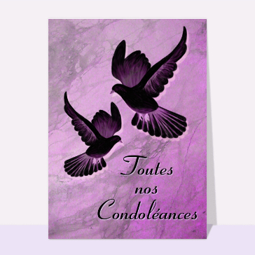 carte condoléances : Toutes nos condoleances colombes noir