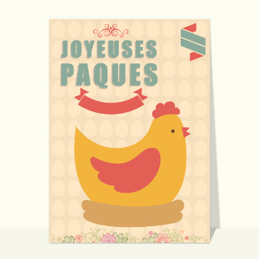 Carte de Pâques : La poule aux oeufs de pâques