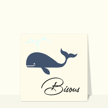 Carte Bisous avec une belle baleine