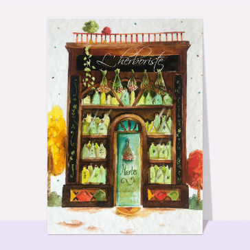 Autres cartes... : Une vitrine d`un herboriste