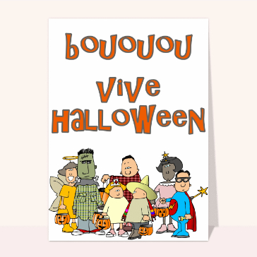 Carte Halloween pour enfant : Vive Halloween